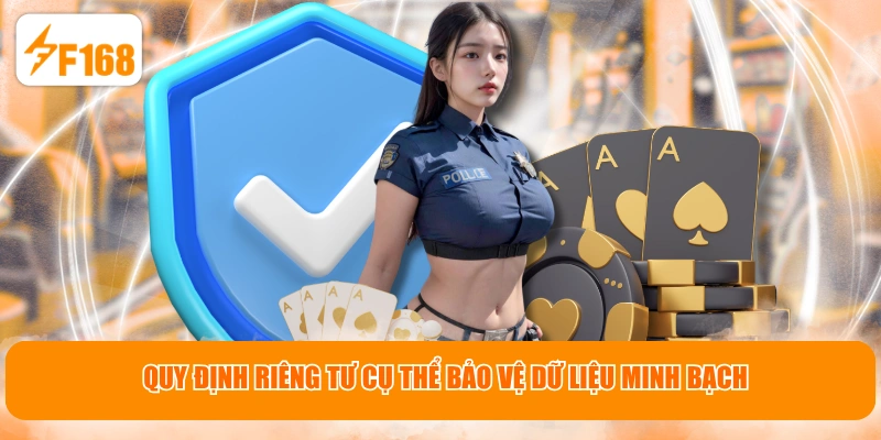 Quy định riêng tư cụ thể bảo vệ dữ liệu minh bạch